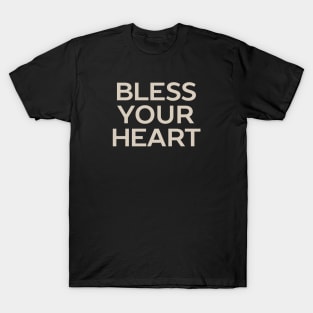 Bless Your Heart T-Shirt